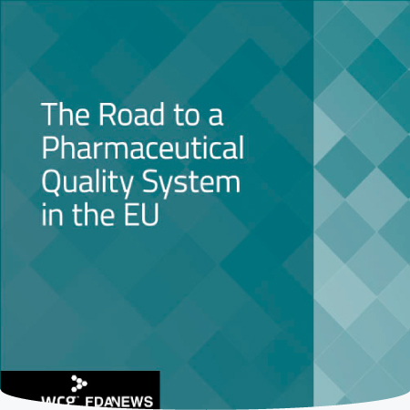 The Road to a Pharmaceutical Quality System in the EU