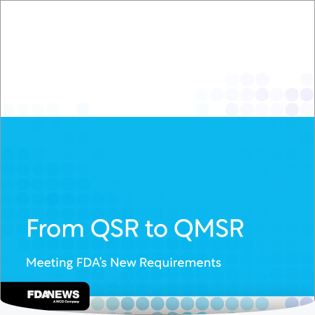 From QSR to QMSR: Meeting FDA’s New Requirements