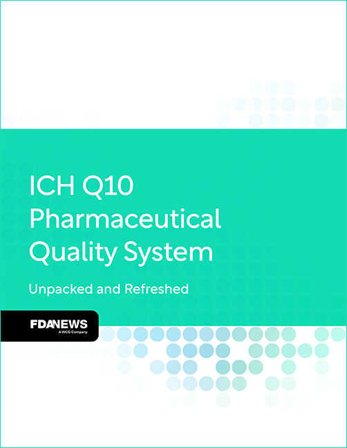 ICH Q10 Pharmaceutical Quality System — Unpacked and Refreshed