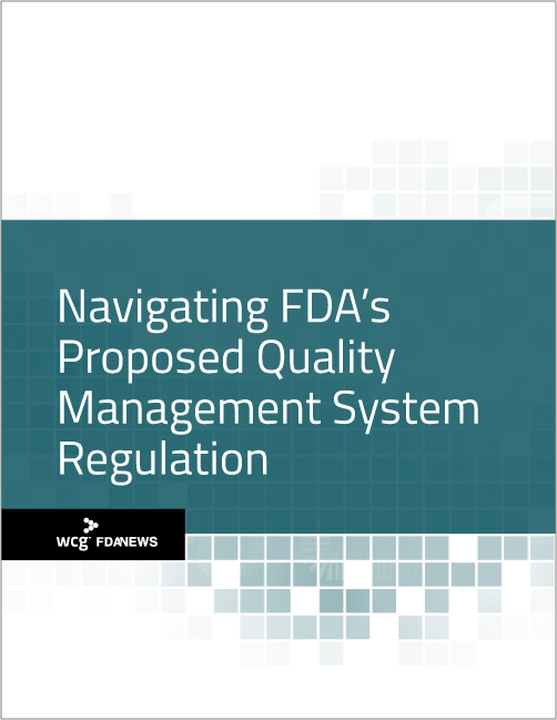 Navigating FDA’s Proposed Quality Management System Regulation