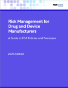 Risk Management for Drug and Device Makers, 2024 Edition