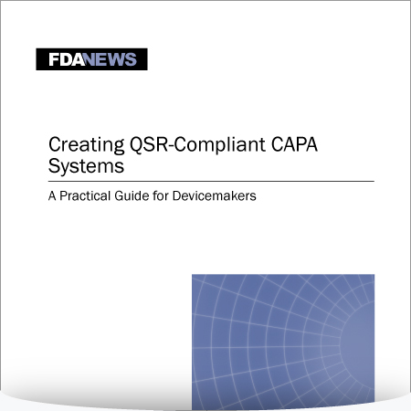 Creating QSR-Compliant CAPA Systems: A Practical Guide for Devicemakers