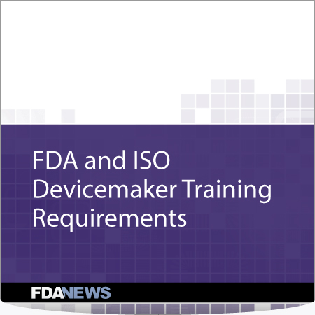 FDA and ISO Devicemaker Training Requirements