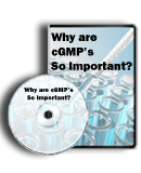 Why Are cGMPs So Important