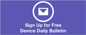 Sign Up For Device Daily Bulletin
