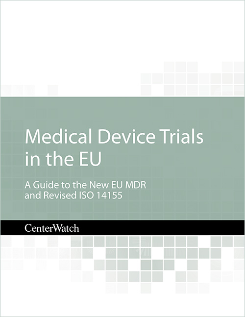 BMDTEU Medical Device Trials in the EU: A Guide to the New EU MDR and Revised ISO 14155