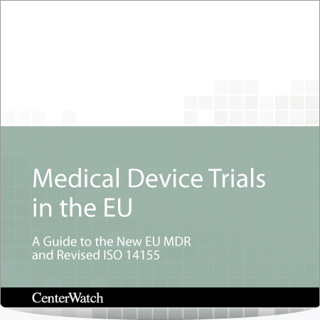 BMDTEU Medical Device Trials in the EU: A Guide to the New EU MDR and Revised ISO 14155