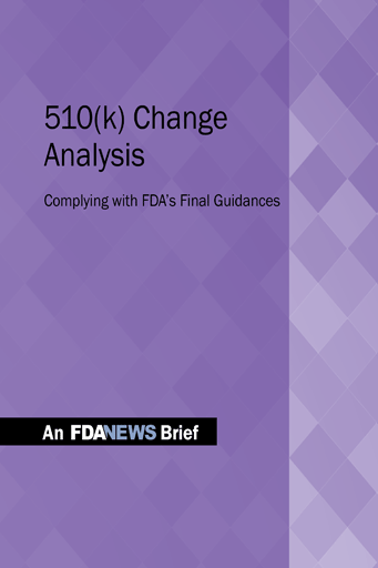 510(k) Change Analysis: Complying with FDA's Final Guidances