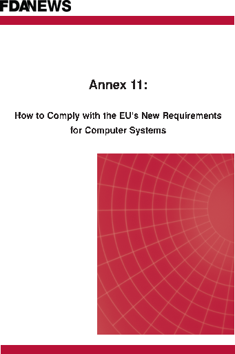 Annex 11: How to Comply with the EU's New Requirements for Computer Systems