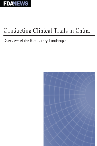 Conducting Clinical Trials in China: Overview of the Regulatory Landscape
