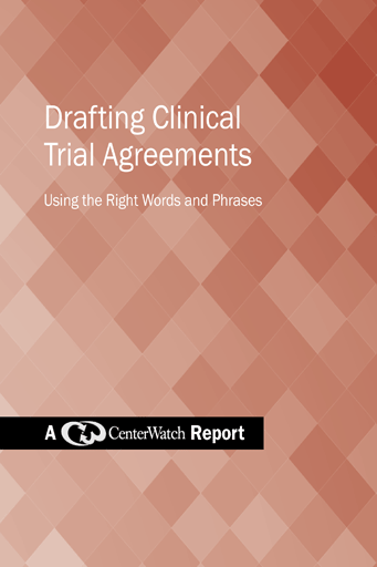 Drafting Clinical Trial Agreements: Using the Right Words and Phrases