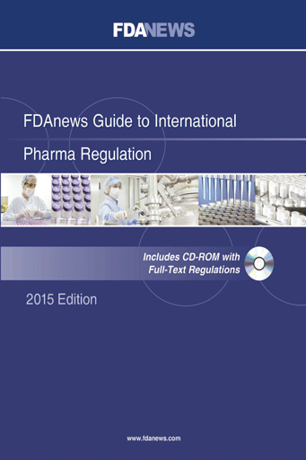 FDAnews Guide to International Pharma Regulation: 2015 Edition