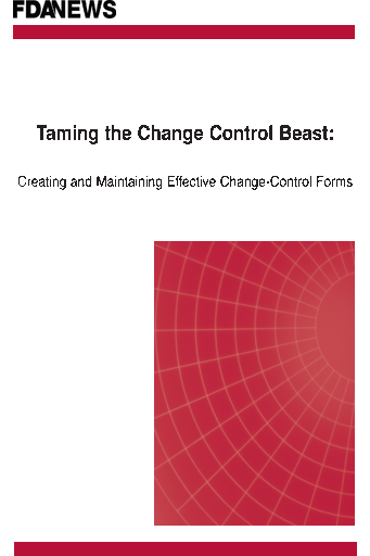 Taming the Change Control Beast: Creating and Maintaining Effective Change-Control Forms
