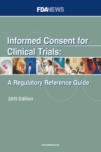 Informed Consent for Clinical Trials: A Regulatory Reference Guide - 2015 Edition