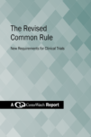 The Revised Common Rule: New Requirements for Clinical Trials