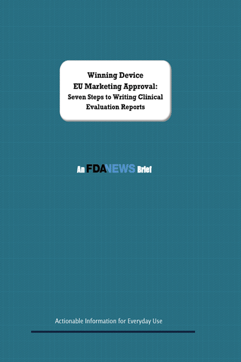 Winning Device EU Marketing Approval: Seven Steps to Writing Clinical Evaluation Reports